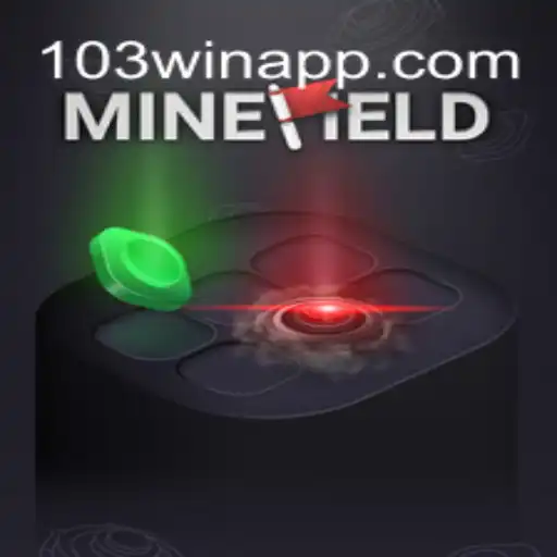 Exploring MineField and the Rise of 103Win.COM Oficial Slots Brasil #1