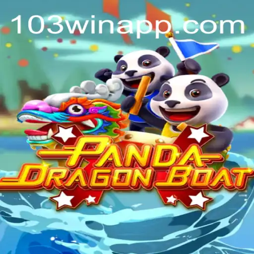 PANDADRAGONBOAT: Dive into the Thrill of the Race with 103Win.COM Official Slots Brasil #1
