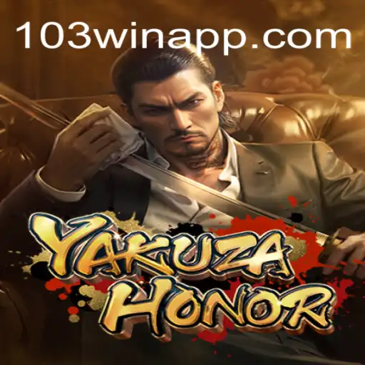 Exploring the World of YakuzaHonor and the Buzz Around 103Win.COM Oficial Slots Brasil #1