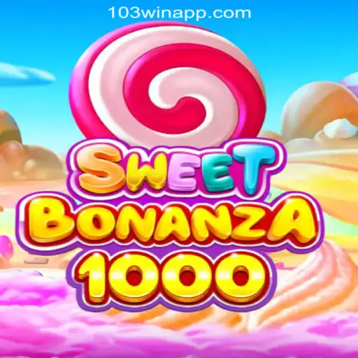 Exploring the Thrills of SweetBonanza1000 and 103Win.COM Official Slots